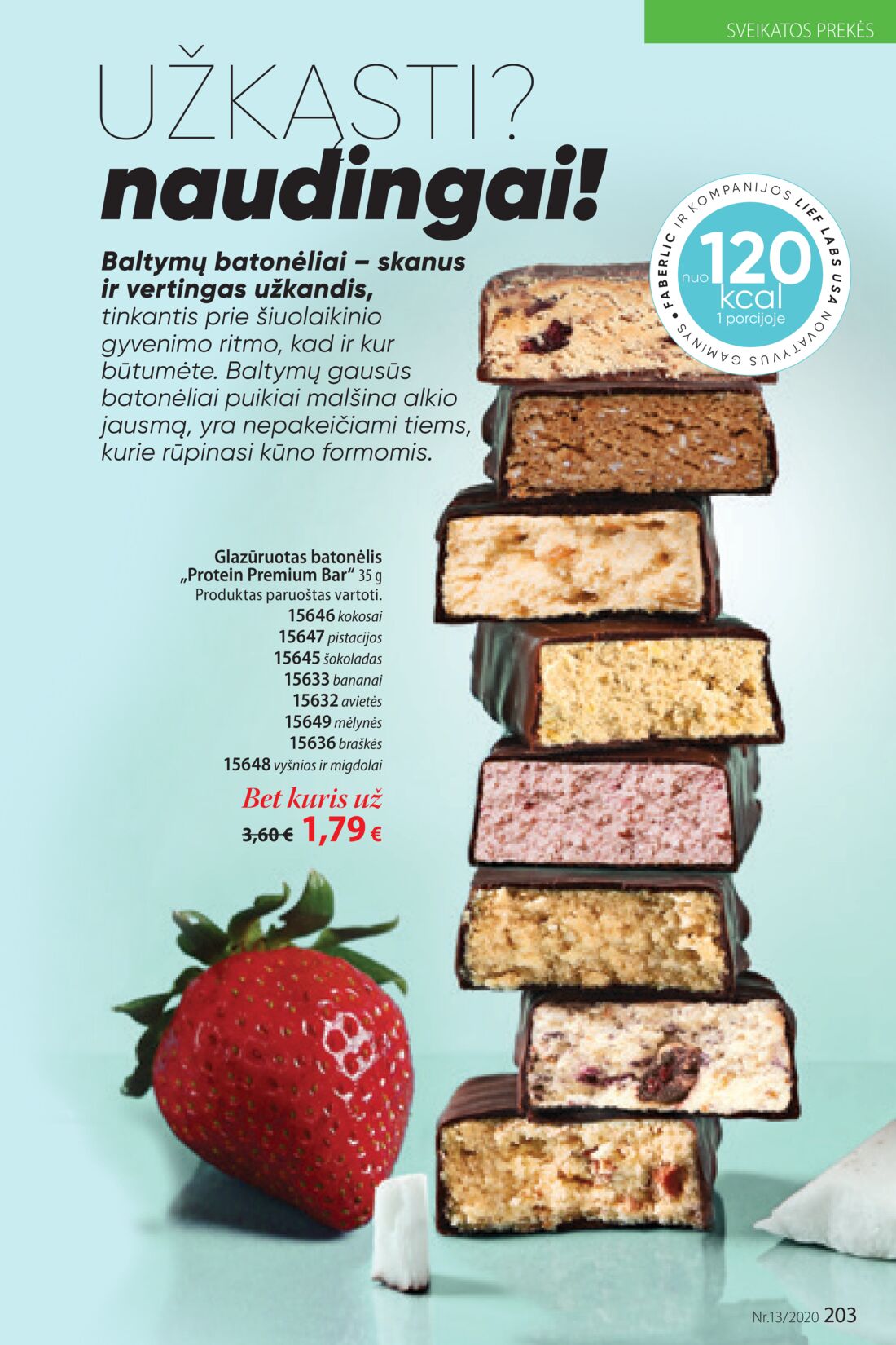 Faberlic leidinys akcijos nuo 
  2020-08-31 iki 
  2020-09-20 | Leidinukas.lt puslapis 203