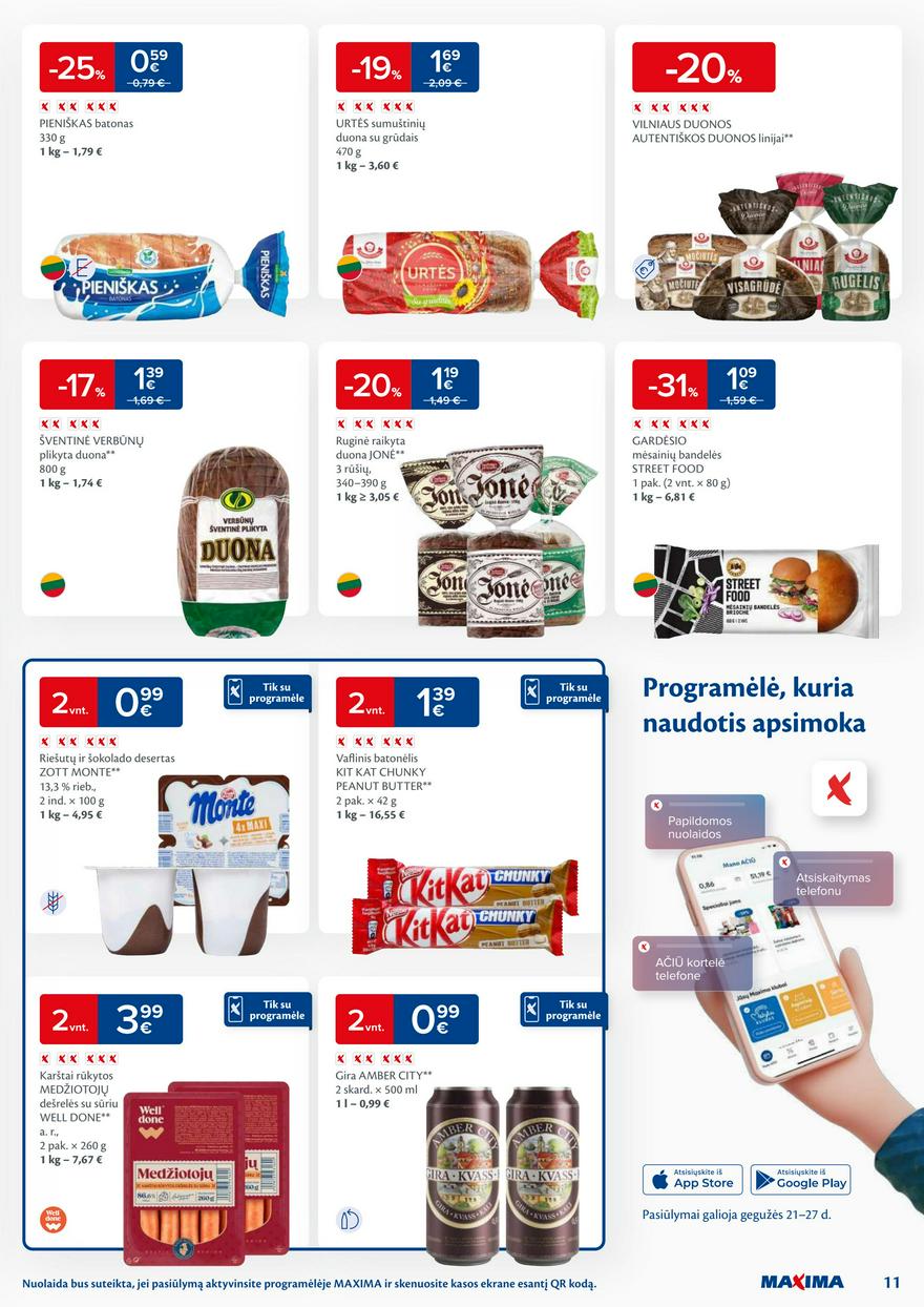 Maxima leidinys akcijos nuo 
  2024-05-21 iki 
  2024-05-27 | Leidinukas.lt puslapis 11