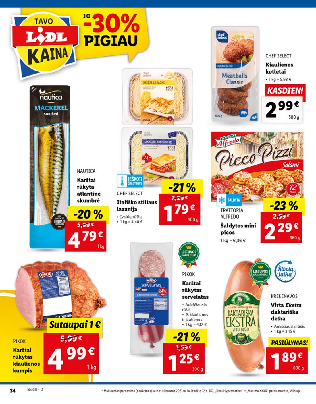 Lidl maisto prekių pasiūlymai akcijos nuo 
  2021-04-19 iki 
  2021-04-25 | Leidinukas.lt puslapis 34