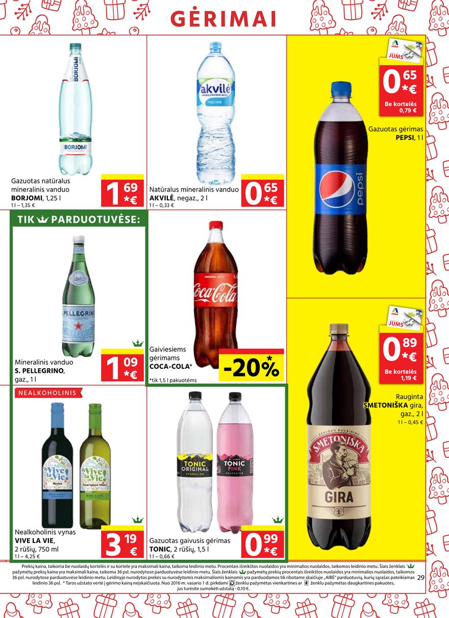 Aibė pasiūlymai akcijos nuo 
  2021-12-09 iki 
  2022-01-04 | Leidinukas.lt puslapis 29