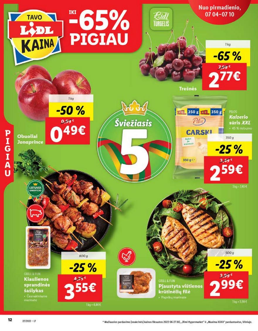 Lidl maisto prekių pasiūlymai akcijos nuo 
  2022-07-04 iki 
  2022-07-10 | Leidinukas.lt puslapis 12