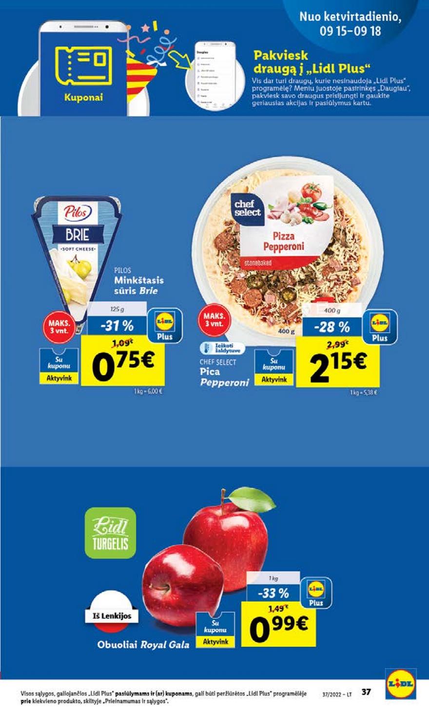 Lidl maisto prekių pasiūlymai akcijos nuo 
  2022-09-12 iki 
  2022-09-18 | Leidinukas.lt puslapis 37