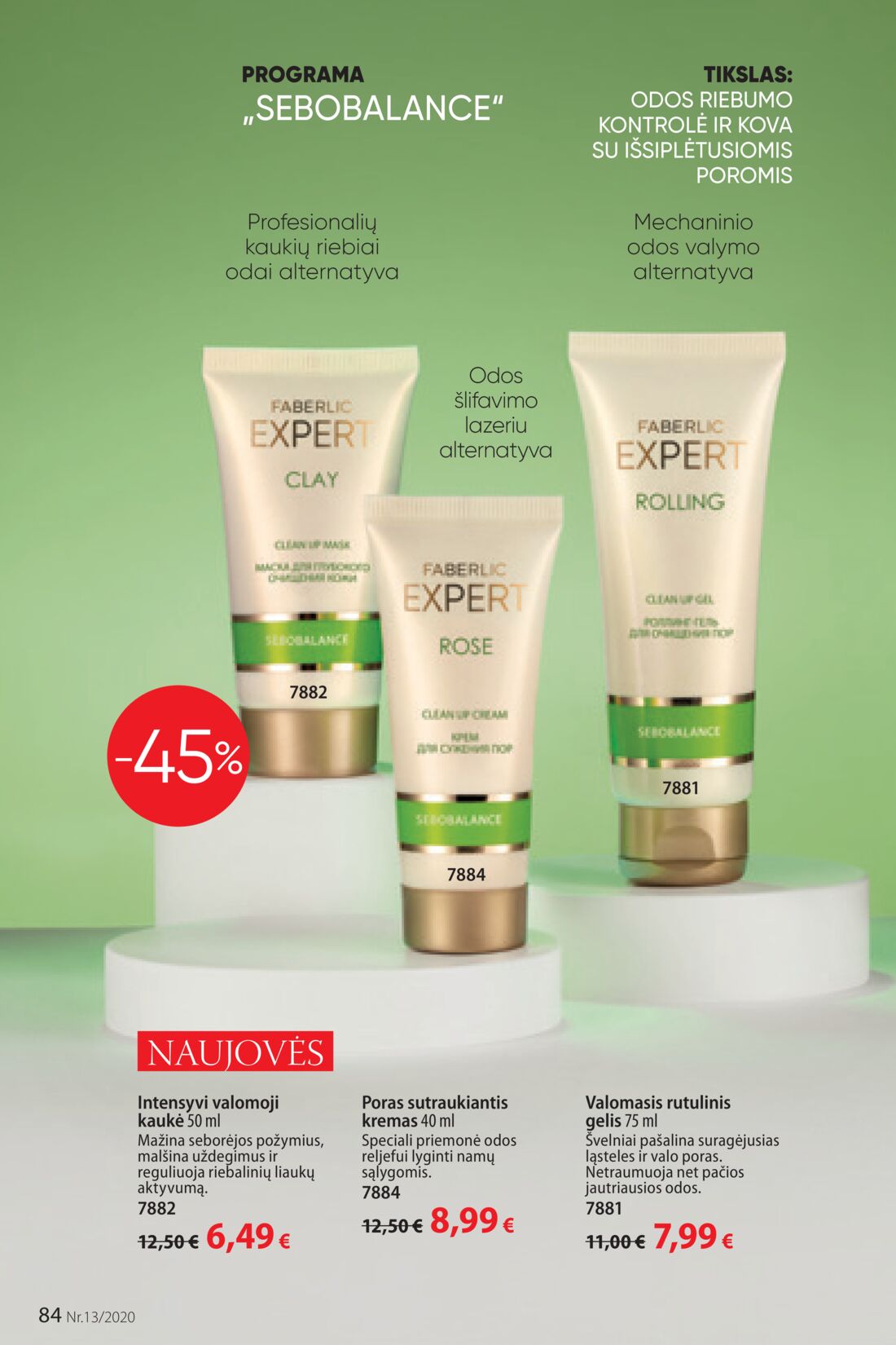 Faberlic leidinys akcijos nuo 
  2020-08-31 iki 
  2020-09-20 | Leidinukas.lt puslapis 84