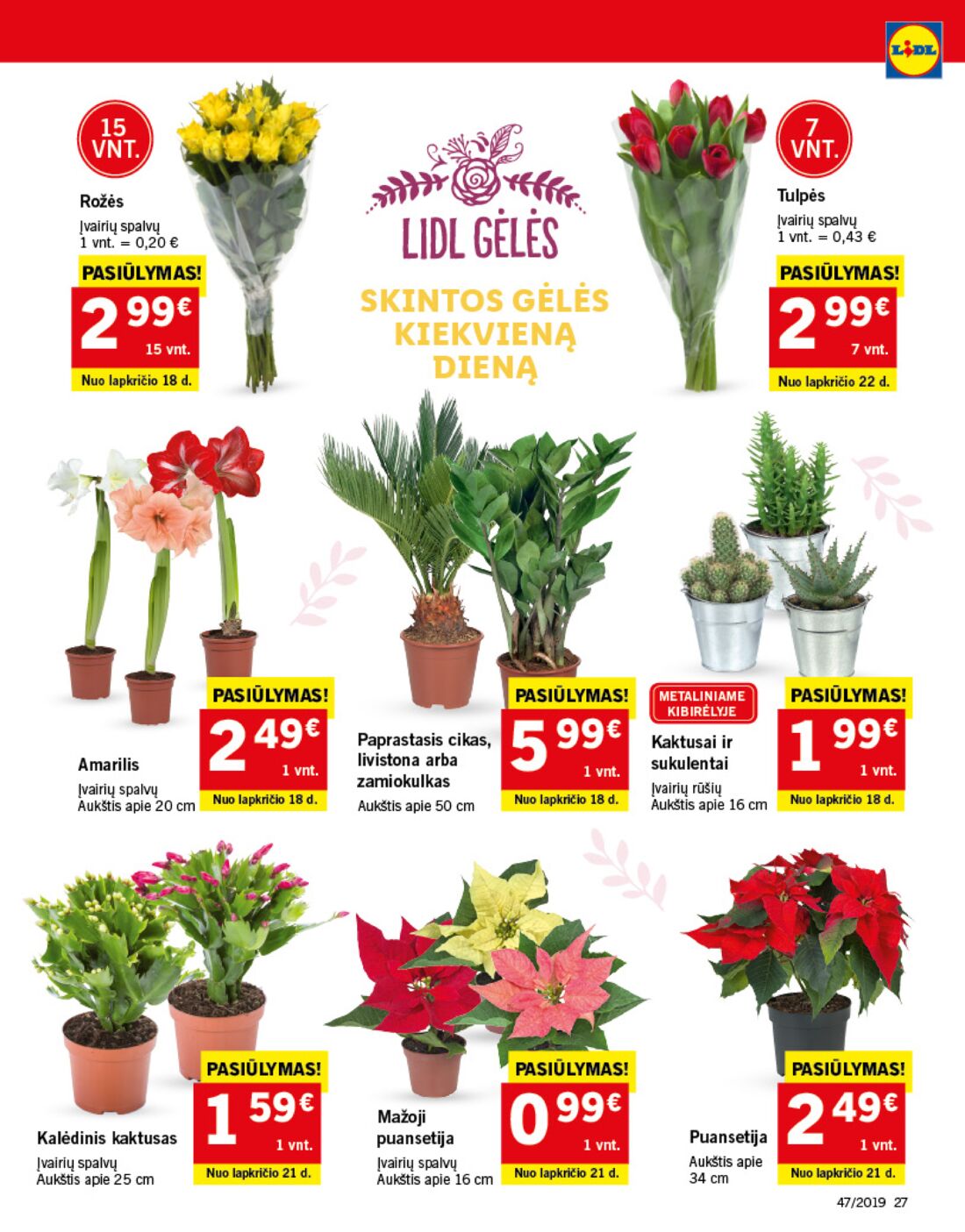 Lidl savaitinis leidinys akcijos nuo 
  2019-11-18 iki 
  2019-11-24 | Leidinukas.lt puslapis 27