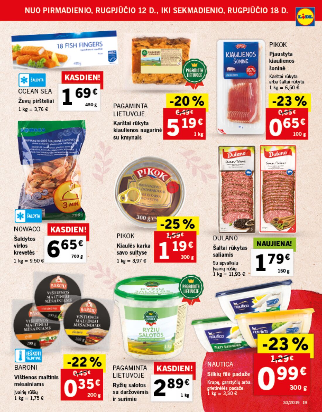 Lidl savaitinis leidinys akcijos nuo 
  2019-08-12 iki 
  2019-08-18 | Leidinukas.lt puslapis 19