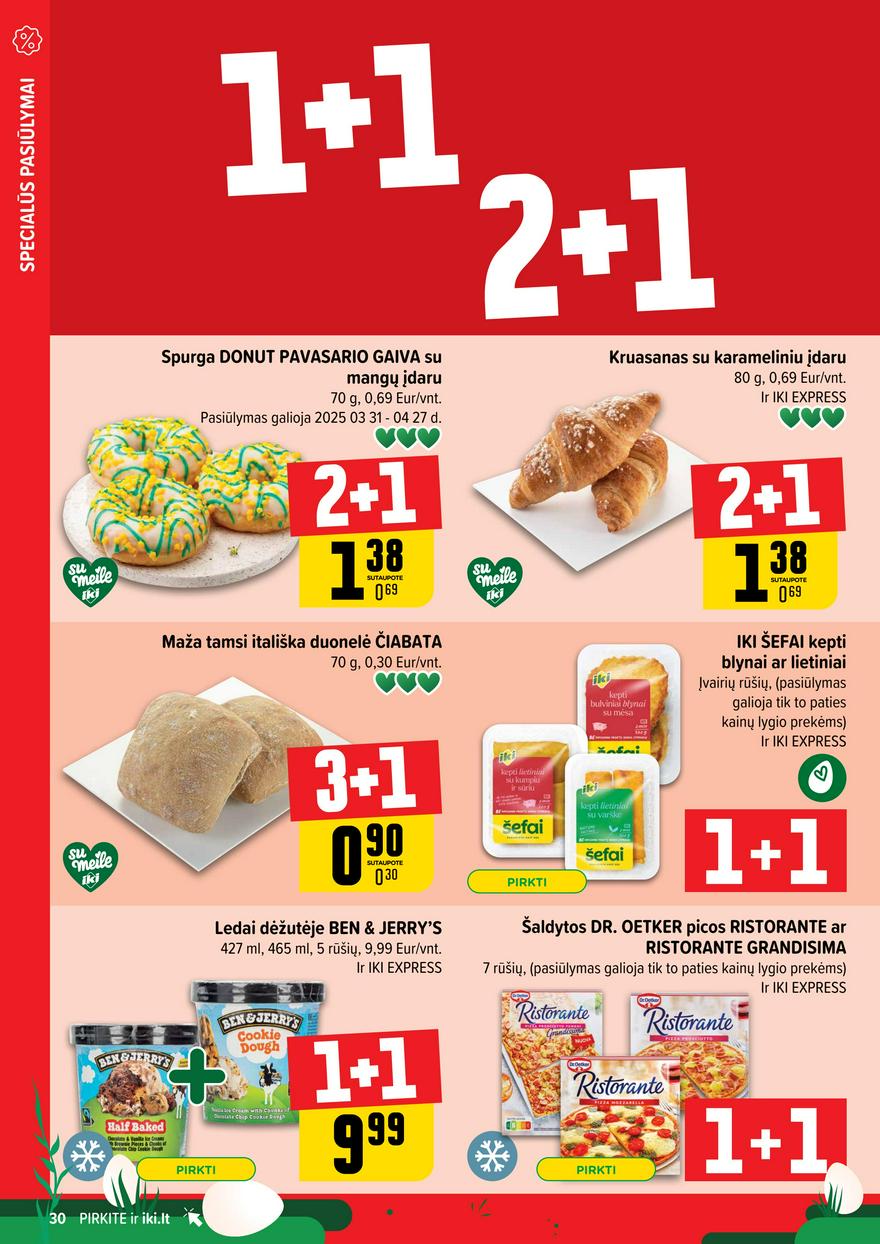 Iki leidinys 14 akcijos nuo 
  2025-03-31 iki 
  2025-04-06 | Leidinukas.lt puslapis 30
