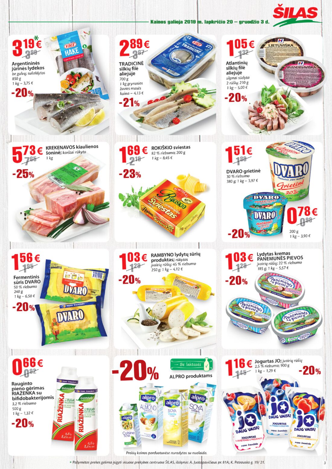 Šilas leidinys akcijos nuo 
  2019-11-20 iki 
  2019-12-03 | Leidinukas.lt puslapis 3