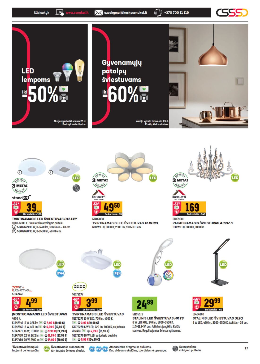 Senukai reklaminis leidinys akcijos nuo 
  2021-01-07 iki 
  2021-01-25 | Leidinukas.lt puslapis 17