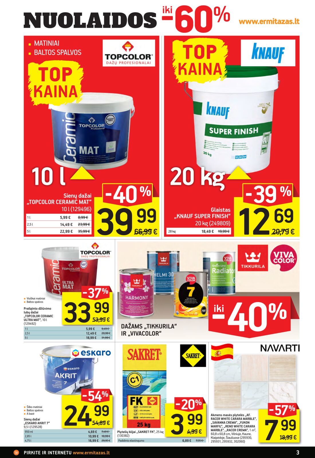 Ermitažas leidinys akcijos nuo 
  2020-01-21 iki 
  2020-02-03 | Leidinukas.lt puslapis 3