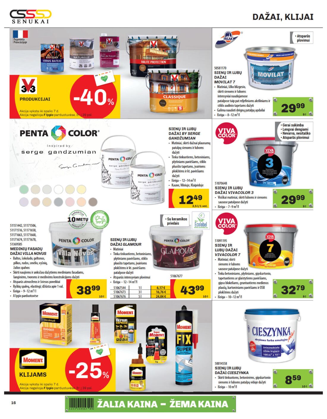 Senukai reklaminis leidinys akcijos nuo 
  2019-09-20 iki 
  2019-10-07 | Leidinukas.lt puslapis 16
