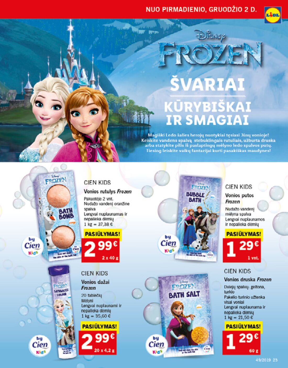 Lidl savaitinis leidinys akcijos nuo 
  2019-12-02 iki 
  2019-12-08 | Leidinukas.lt puslapis 23