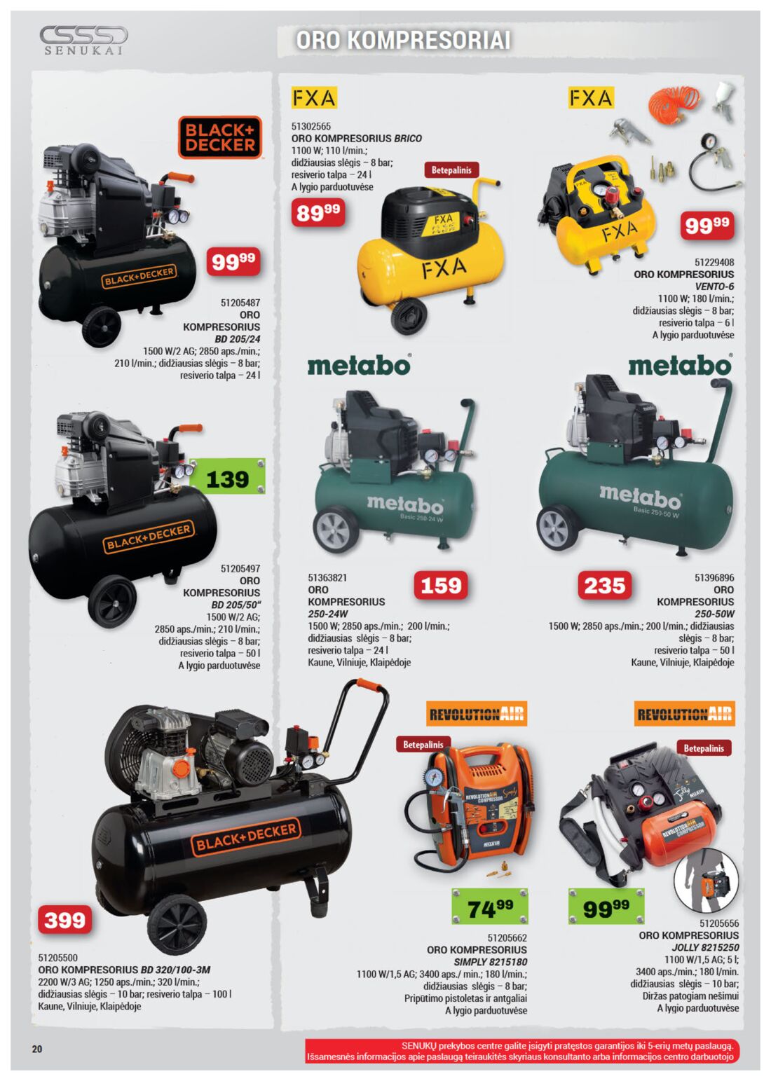 Senukai reklaminis leidinys akcijos nuo 
  2019-09-12 iki 
  2019-09-28 | Leidinukas.lt puslapis 20