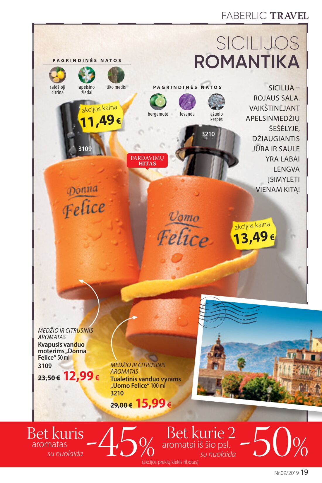 Faberlic leidinys akcijos nuo 
  2019-06-10 iki 
  2019-06-30 | Leidinukas.lt puslapis 19