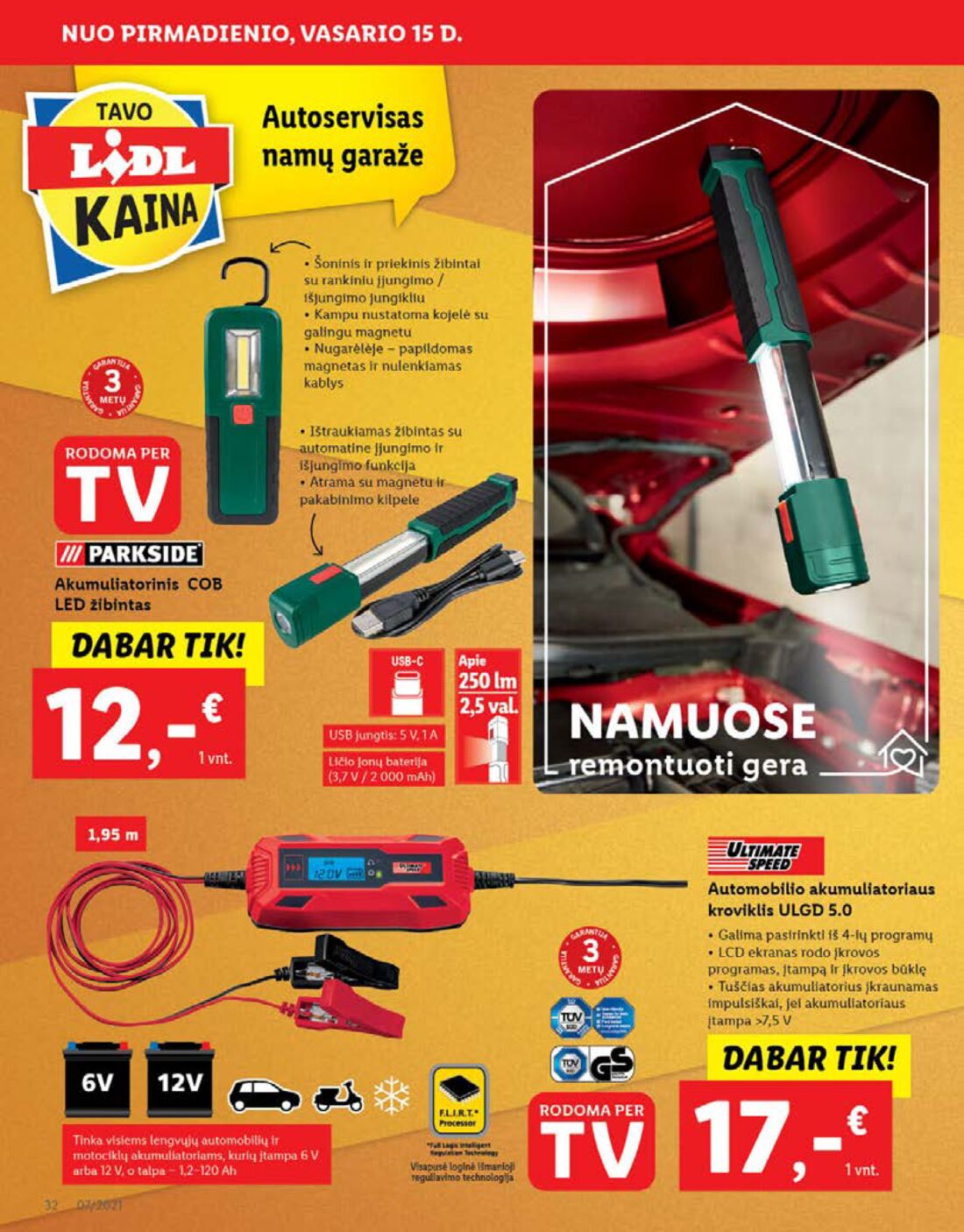 Lidl savaitinis leidinys akcijos nuo 
  2021-02-15 iki 
  2021-02-21 | Leidinukas.lt puslapis 32
