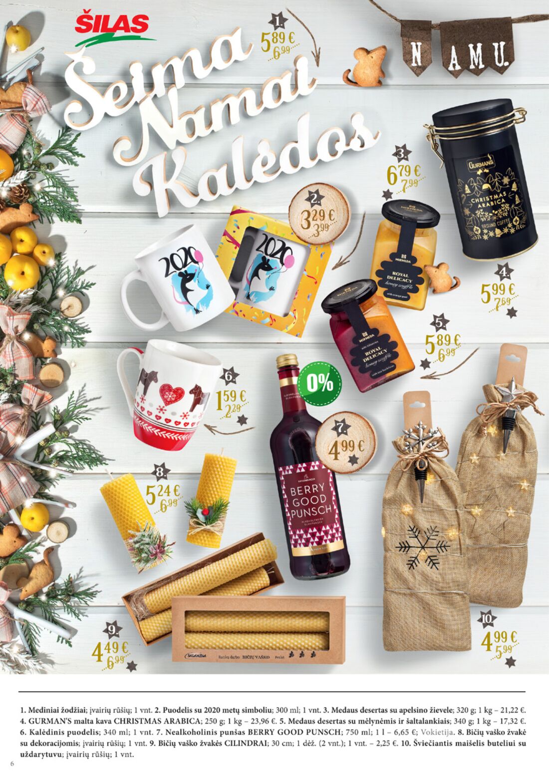 Šilas leidinys akcijos nuo 
  2019-12-04 iki 
  2020-01-07 | Leidinukas.lt puslapis 6