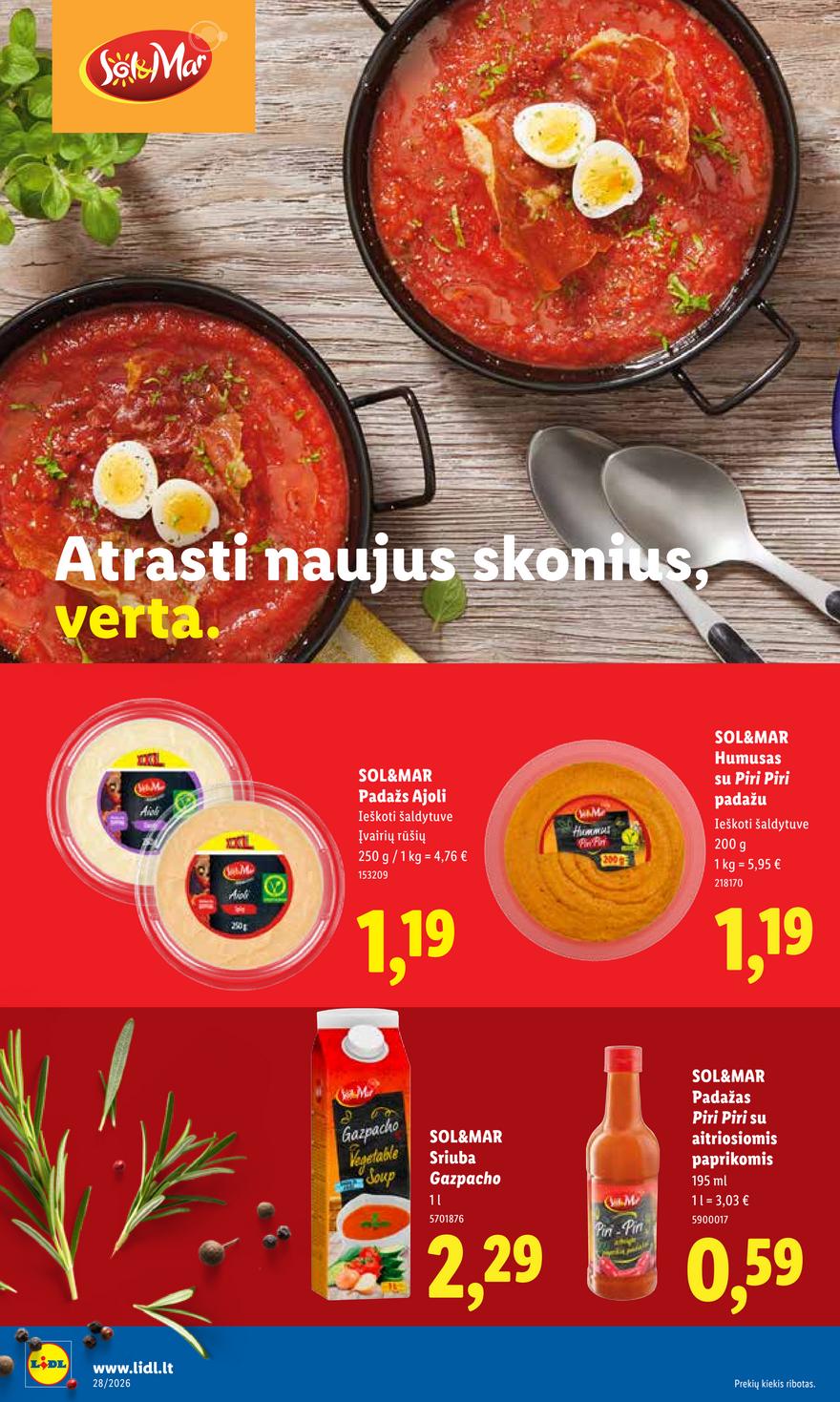 Lidl leidinys akcijos nuo 
  2026-07-06 iki 
  2026-07-12 | Leidinukas.lt puslapis 28