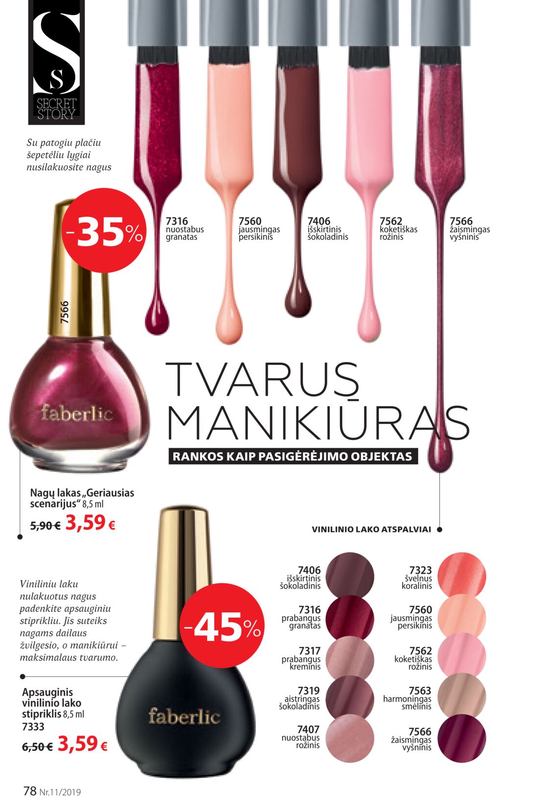 Faberlic leidinys akcijos nuo 
  2019-07-22 iki 
  2019-08-11 | Leidinukas.lt puslapis 78