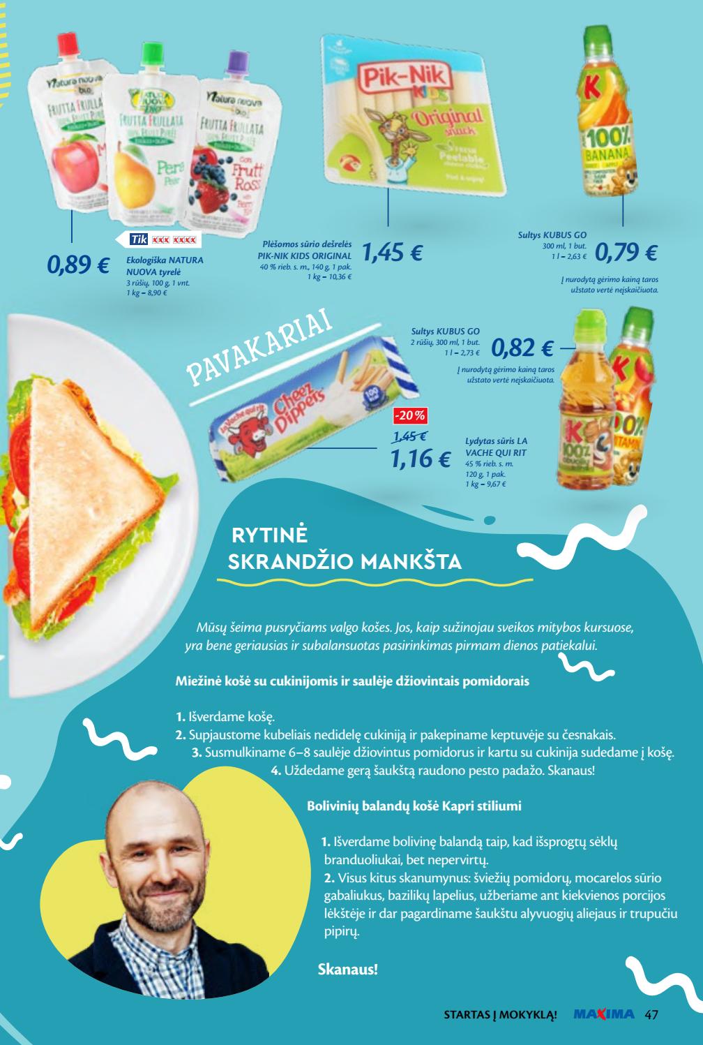 Maxima kaininis leidinys akcijos nuo 
  2019-08-08 iki 
  2019-09-11 | Leidinukas.lt puslapis 47