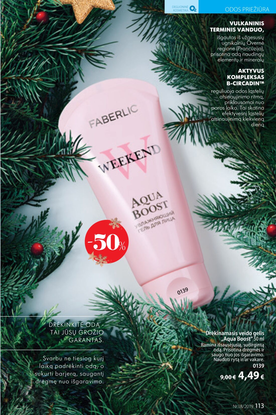 Faberlic leidinys akcijos nuo 
  2019-12-09 iki 
  2019-12-29 | Leidinukas.lt puslapis 113