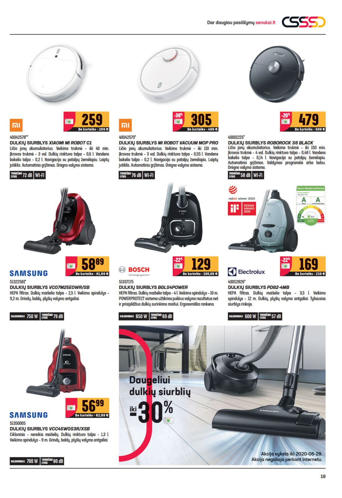Senukai reklaminis leidinys akcijos nuo 
  2020-06-10 iki 
  2020-06-29 | Leidinukas.lt puslapis 19