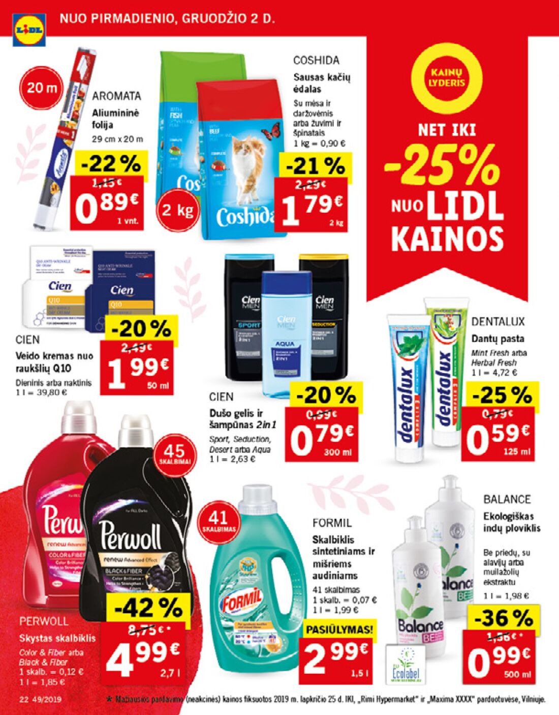 Lidl savaitinis leidinys akcijos nuo 
  2019-12-02 iki 
  2019-12-08 | Leidinukas.lt puslapis 22