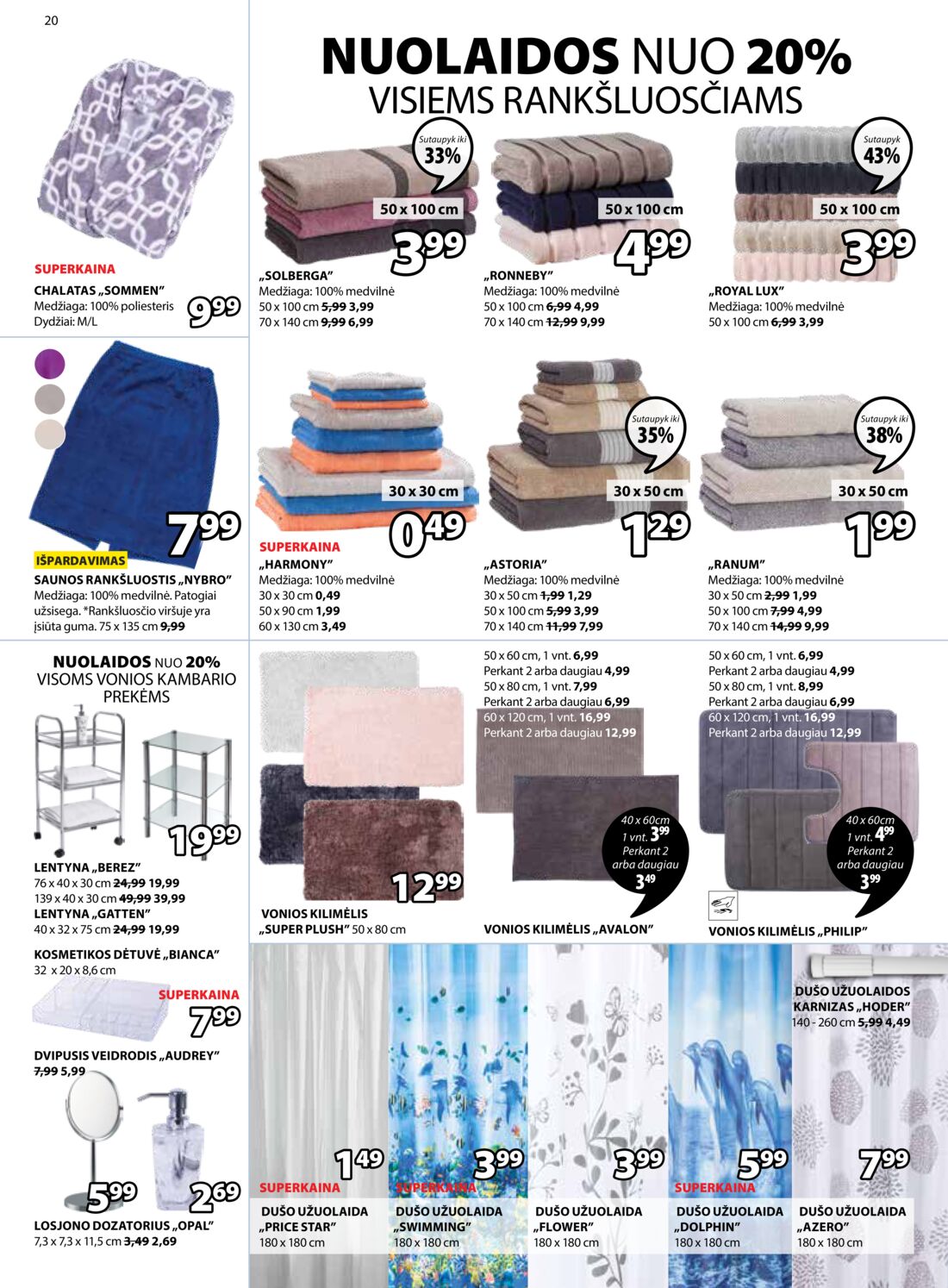 Jysk leidinys akcijos nuo 
  2019-08-06 iki 
  2019-08-19 | Leidinukas.lt puslapis 20