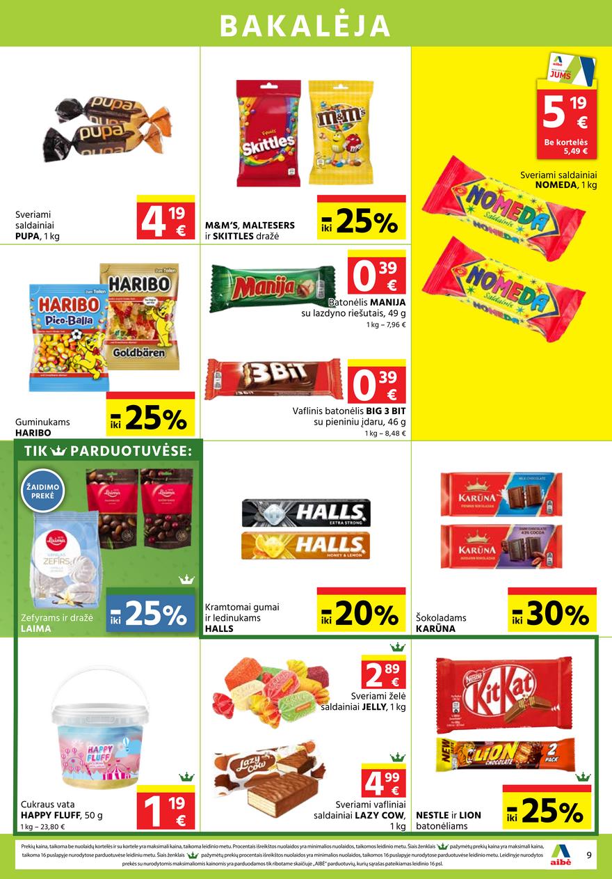 Aibė pasiūlymai akcijos nuo 
  2022-06-02 iki 
  2022-06-14 | Leidinukas.lt puslapis 9