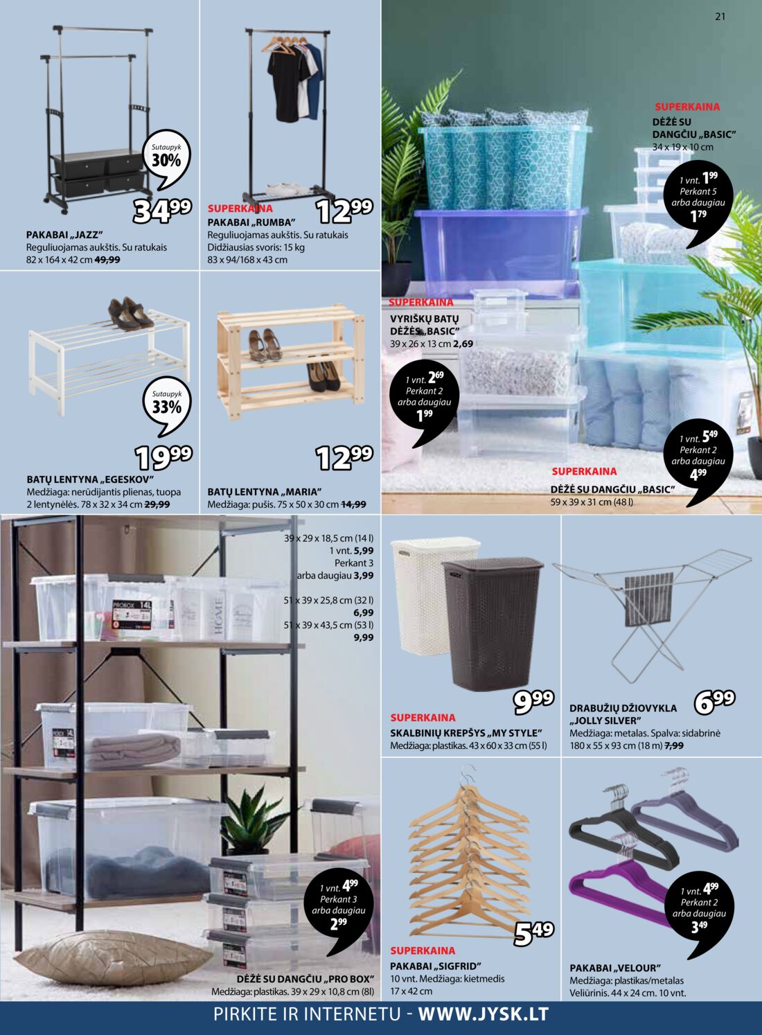 Jysk leidinys akcijos nuo 
  2019-08-06 iki 
  2019-08-19 | Leidinukas.lt puslapis 21