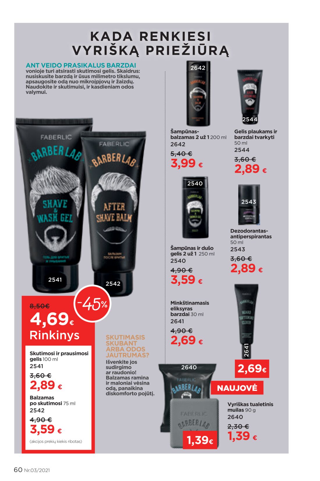 Faberlic leidinys akcijos nuo 
  2021-02-22 iki 
  2021-03-07 | Leidinukas.lt puslapis 60