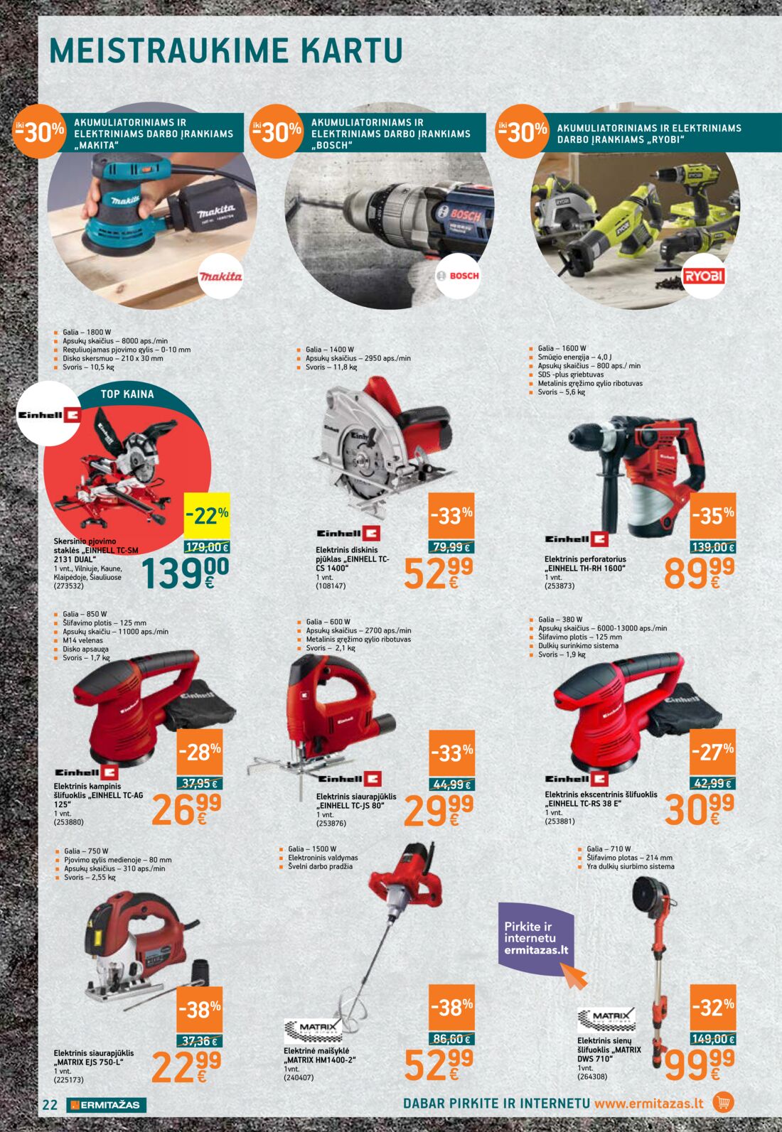 Ermitažas leidinys akcijos nuo 
  2019-06-06 iki 
  2019-06-26 | Leidinukas.lt puslapis 22