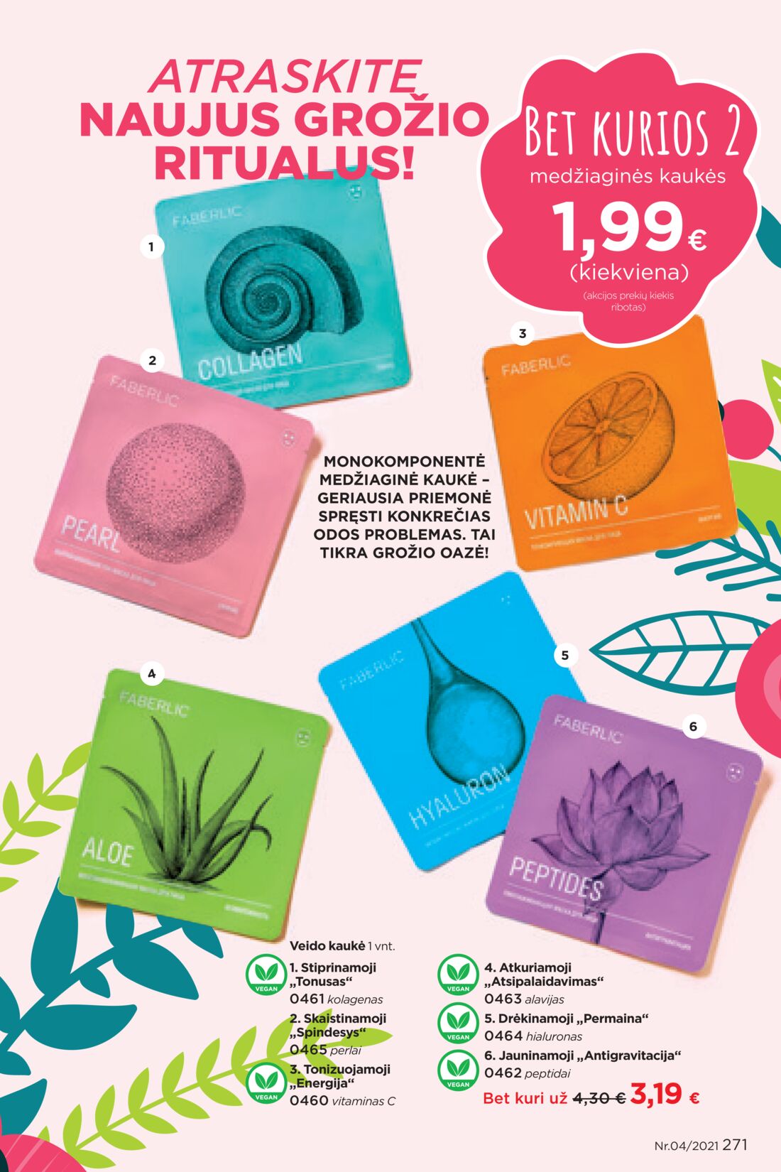 Faberlic leidinys akcijos nuo 
  2021-03-08 iki 
  2021-03-28 | Leidinukas.lt puslapis 271