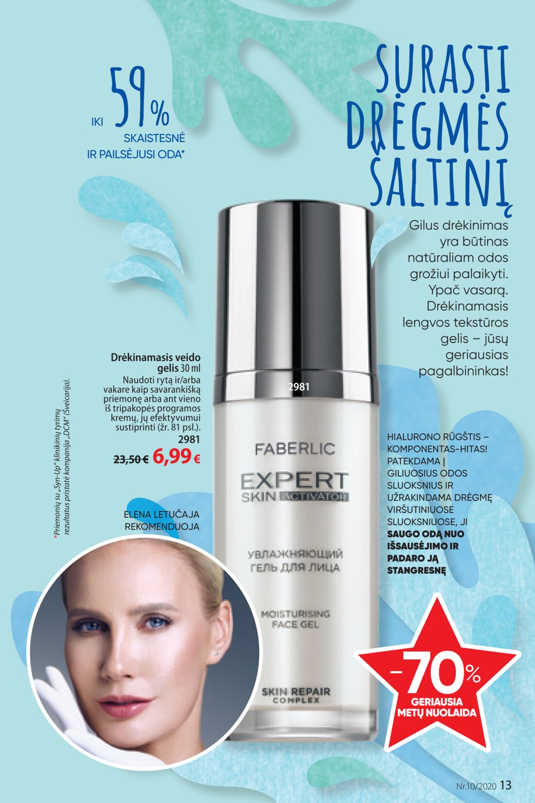 Faberlic leidinys akcijos nuo 
  2020-06-29 iki 
  2020-07-19 | Leidinukas.lt puslapis 13