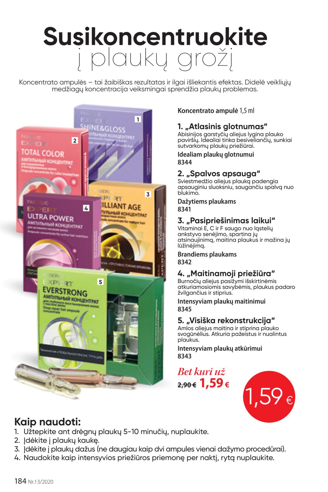 Faberlic leidinys akcijos nuo 
  2020-08-31 iki 
  2020-09-20 | Leidinukas.lt puslapis 184