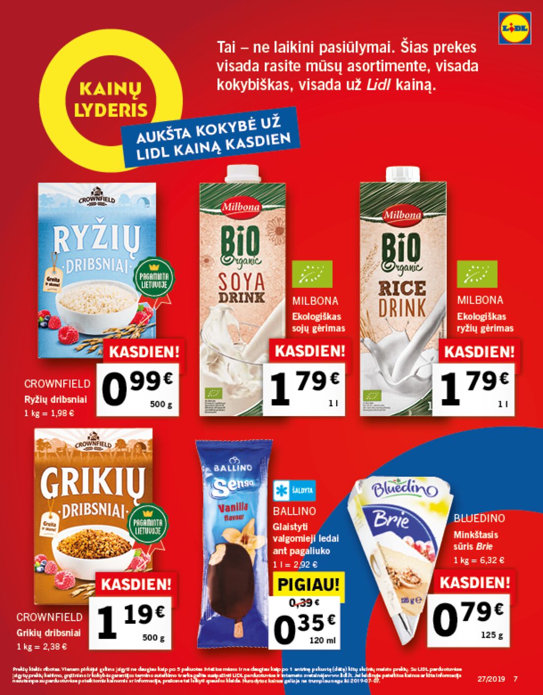 Lidl savaitinis leidinys akcijos nuo 
  2019-07-01 iki 
  2019-07-07 | Leidinukas.lt puslapis 7