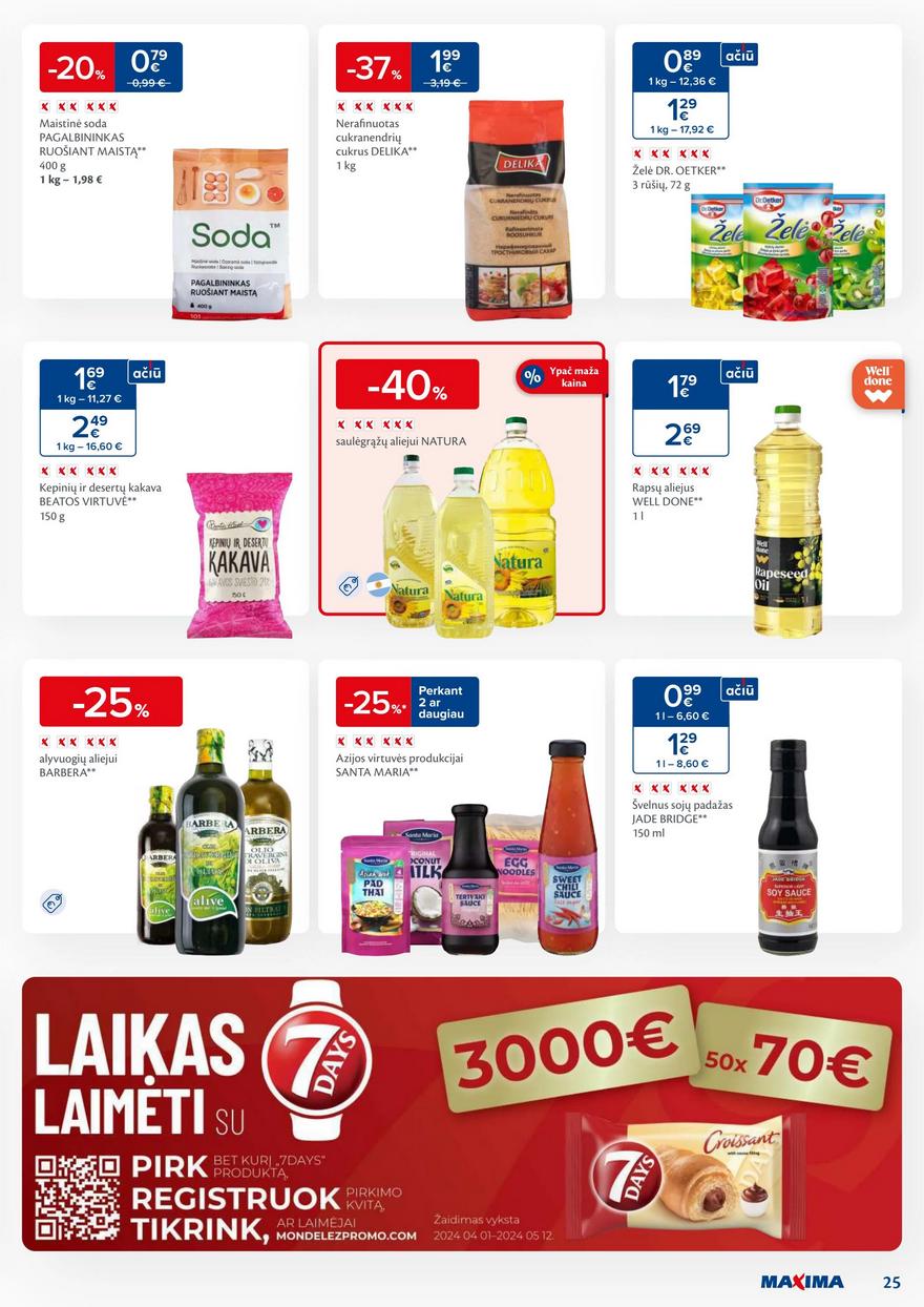 Maxima savaitinis leidinys akcijos nuo
2024-04-30 iki
2024-05-06 | Leidinukas.lt puslapis 25