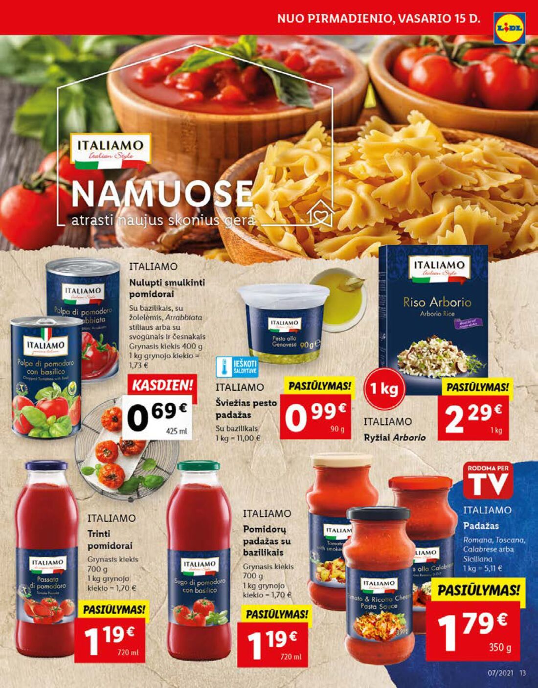Lidl savaitinis leidinys akcijos nuo 
  2021-02-15 iki 
  2021-02-21 | Leidinukas.lt puslapis 13