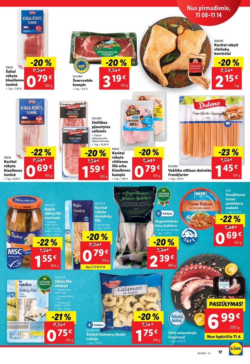 Lidl maisto prekių pasiūlymai akcijos nuo 
  2021-11-08 iki 
  2021-11-14 | Leidinukas.lt puslapis 17