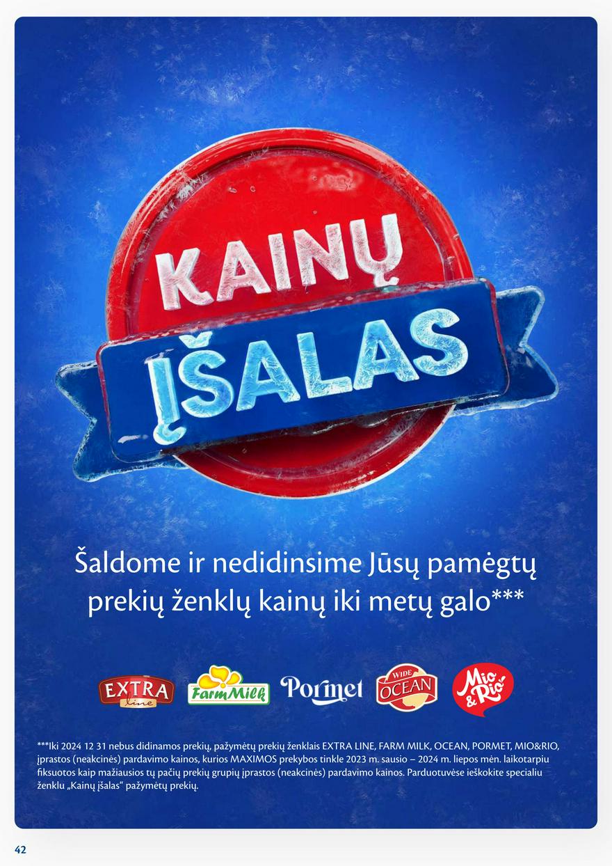 Maxima savaitinis leidinys akcijos nuo
2024-09-03 iki
2024-09-09 | Leidinukas.lt puslapis 42