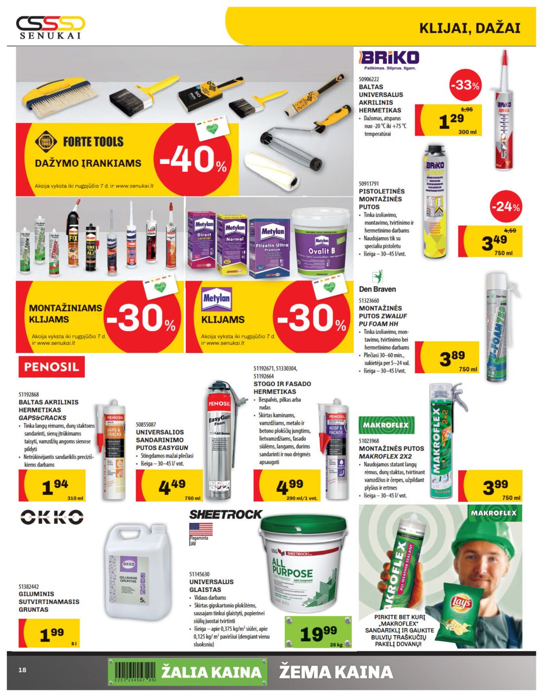Senukai reklaminis leidinys akcijos nuo 
  2019-07-11 iki 
  2019-08-05 | Leidinukas.lt puslapis 18