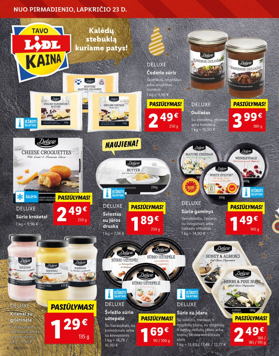 Lidl savaitinis leidinys akcijos nuo 
  2020-11-23 iki 
  2020-11-29 | Leidinukas.lt puslapis 8