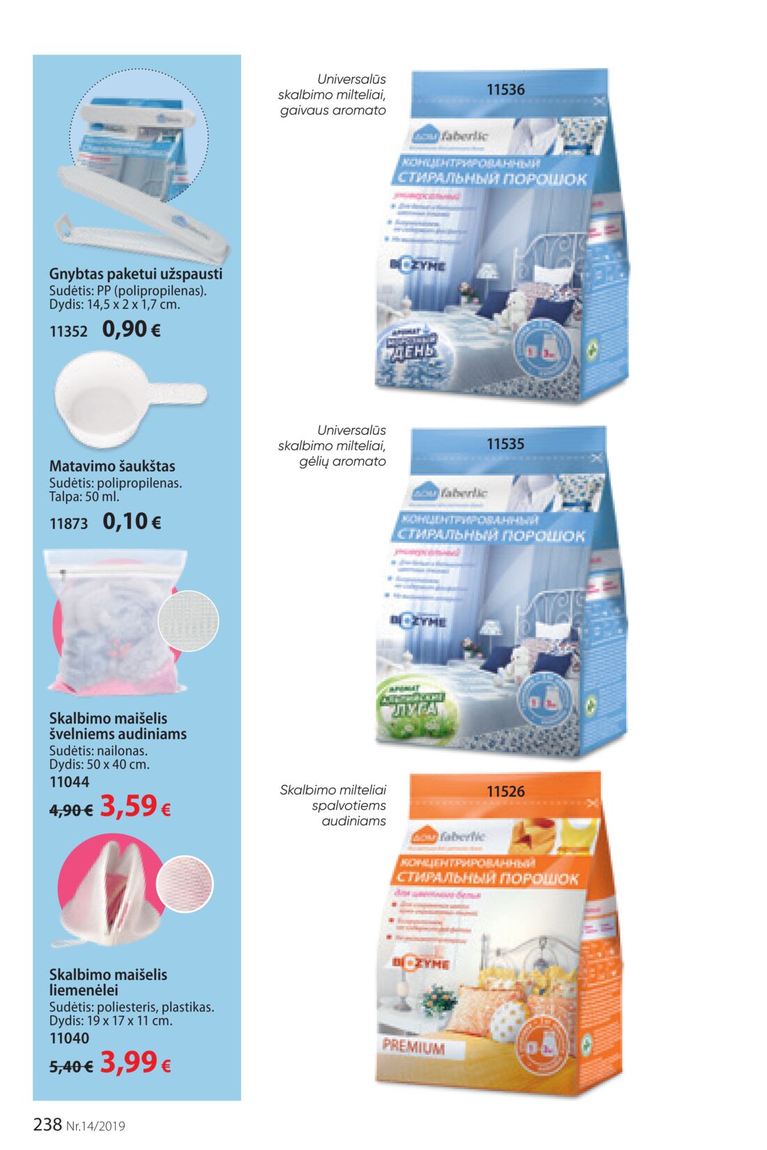 Faberlic leidinys akcijos nuo 
  2019-09-23 iki 
  2019-10-13 | Leidinukas.lt puslapis 238