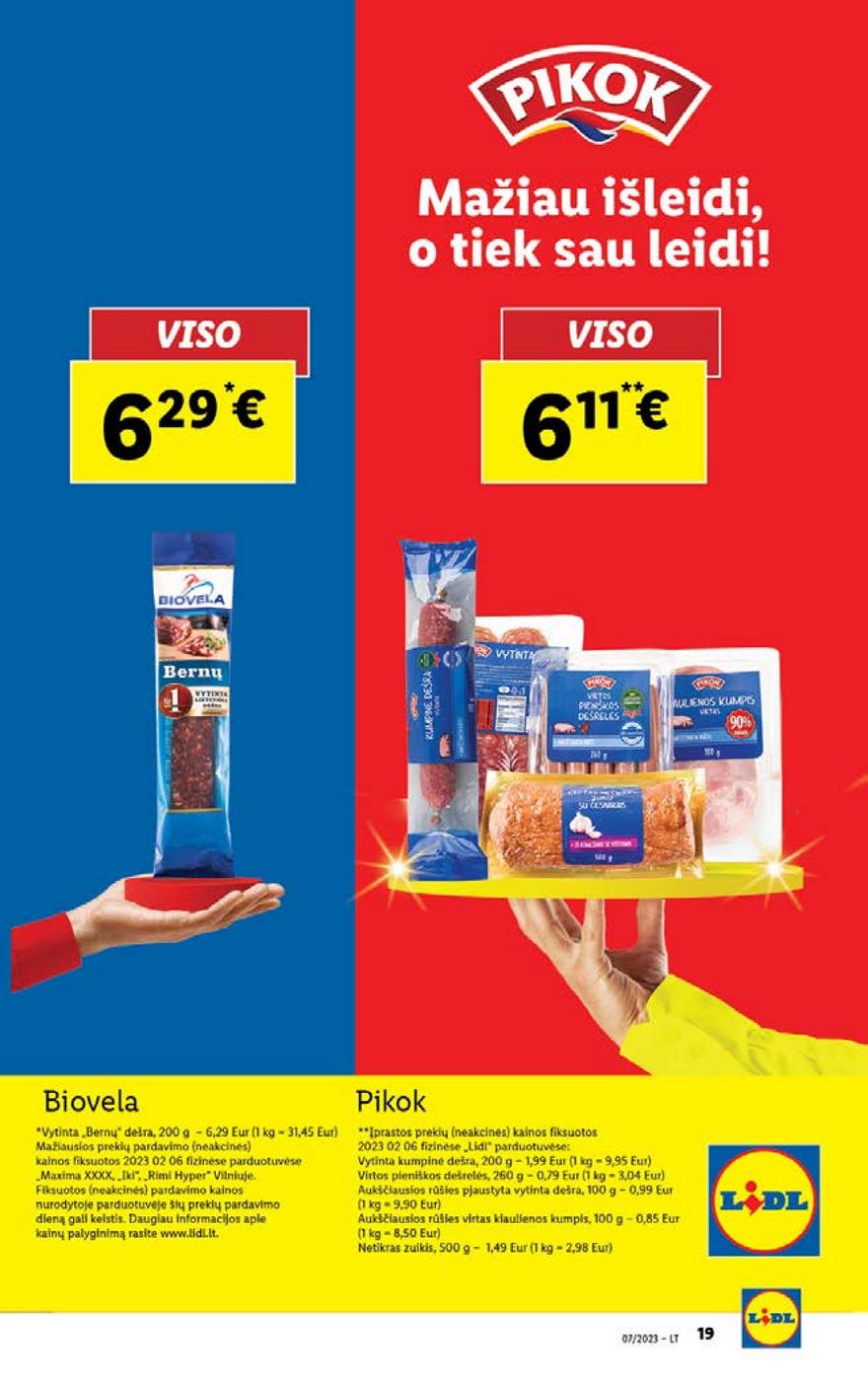 Lidl pasiūlymai akcijos nuo 
  2023-02-13 iki 
  2023-02-19 | Leidinukas.lt puslapis 19
