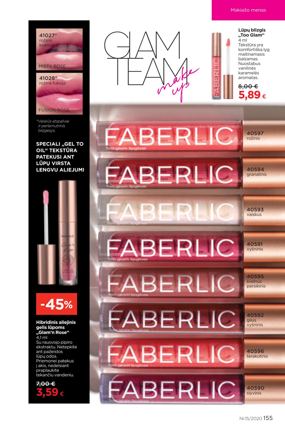 Faberlic leidinys akcijos nuo 
  2020-10-05 iki 
  2020-10-25 | Leidinukas.lt puslapis 155