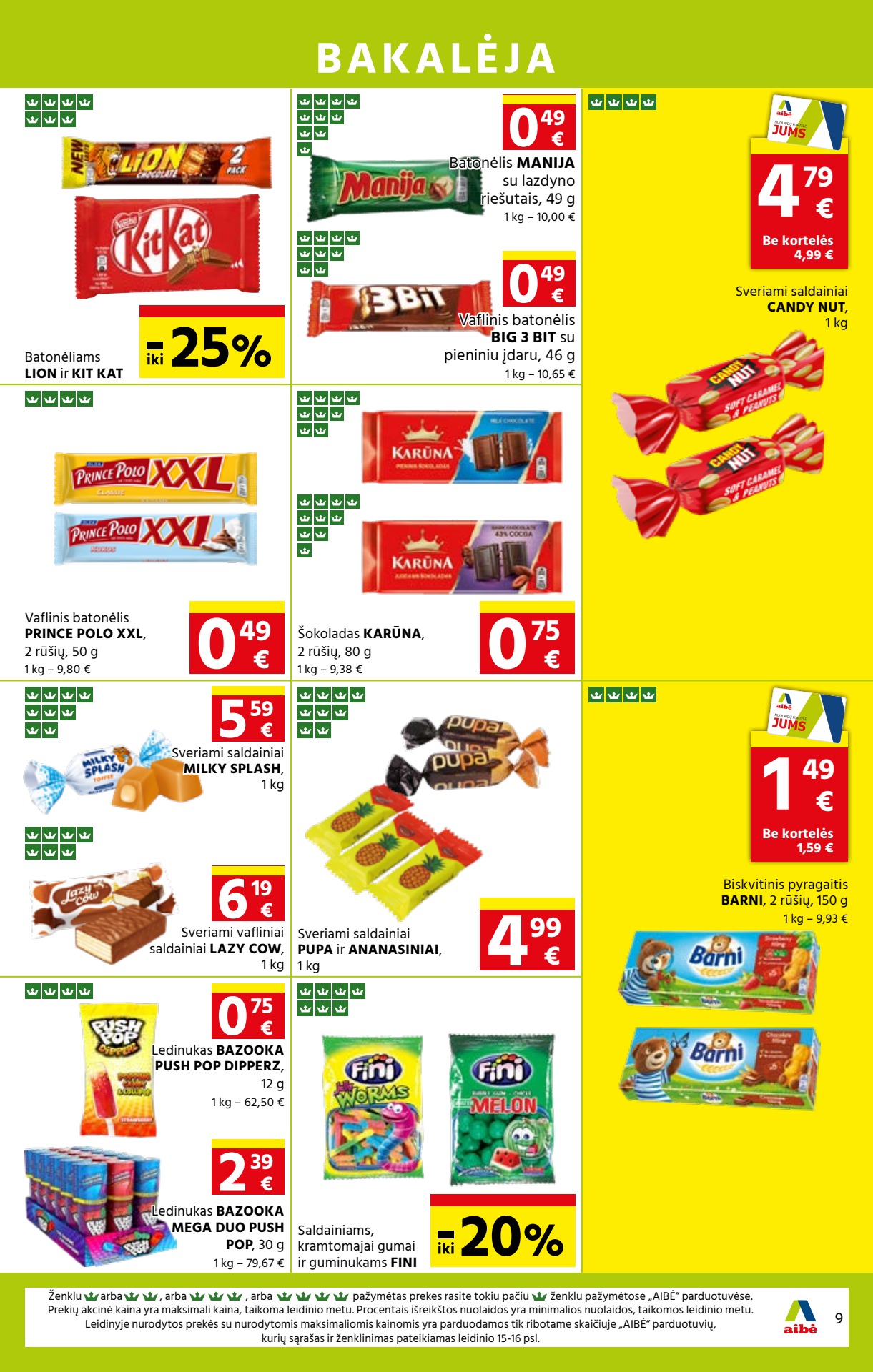 Aibė pasiūlymai akcijos nuo 
  2023-06-01 iki 
  2023-06-13 | Leidinukas.lt puslapis 9