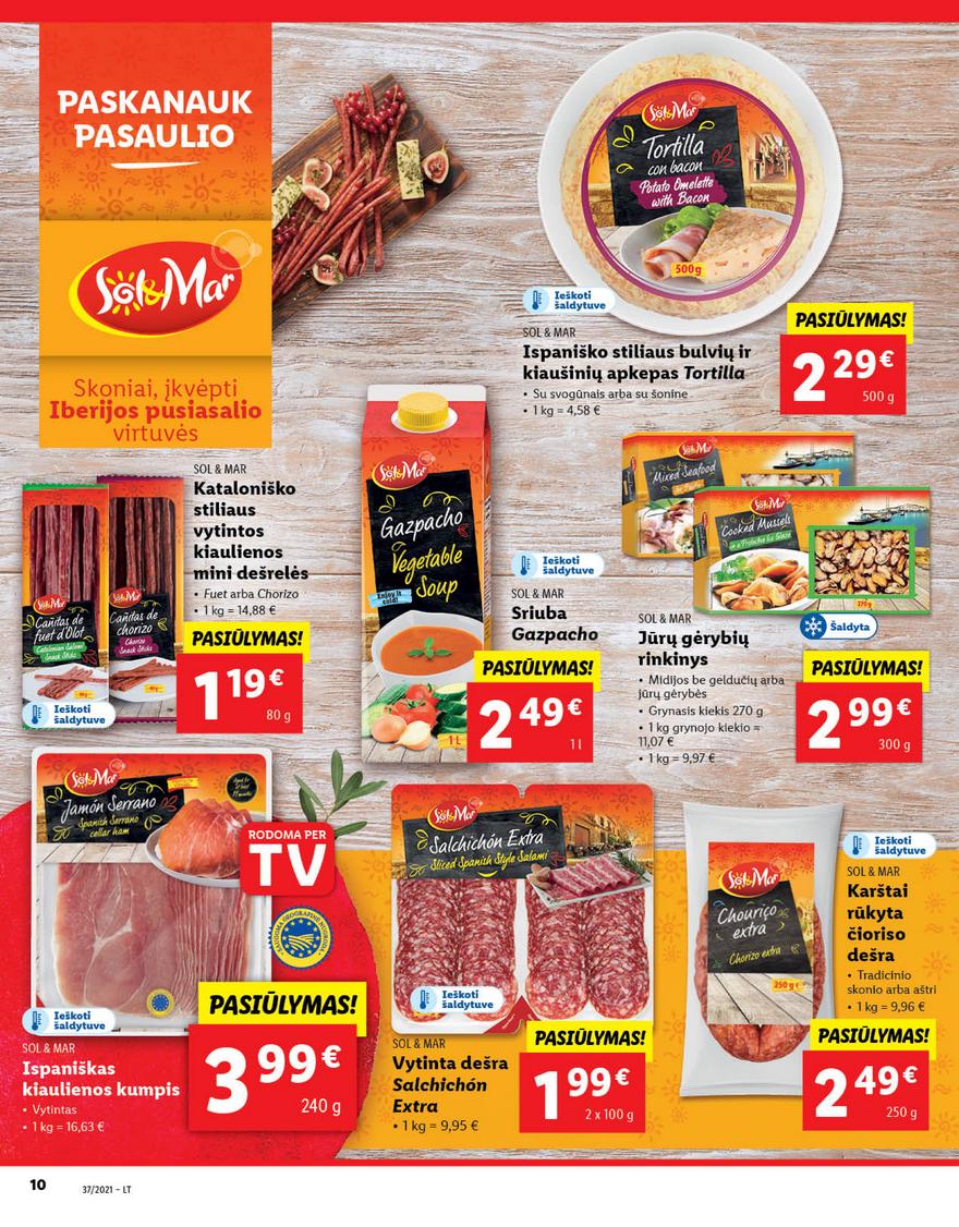 Lidl maisto prekių pasiūlymai akcijos nuo 
  2021-09-13 iki 
  2021-09-19 | Leidinukas.lt puslapis 10