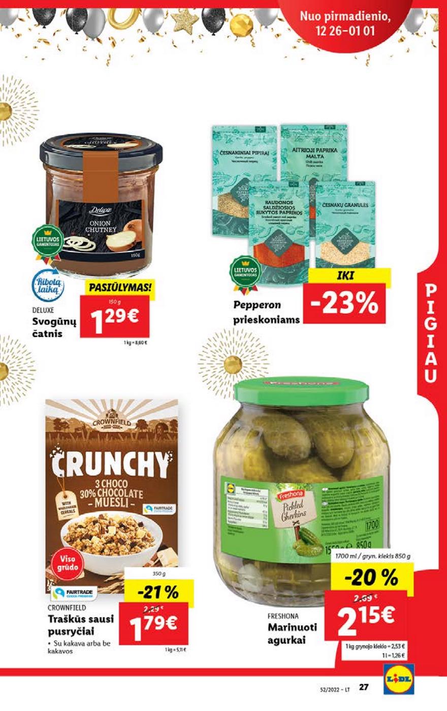 Lidl maisto prekių pasiūlymai akcijos nuo 
  2022-12-26 iki 
  2023-01-01 | Leidinukas.lt puslapis 27
