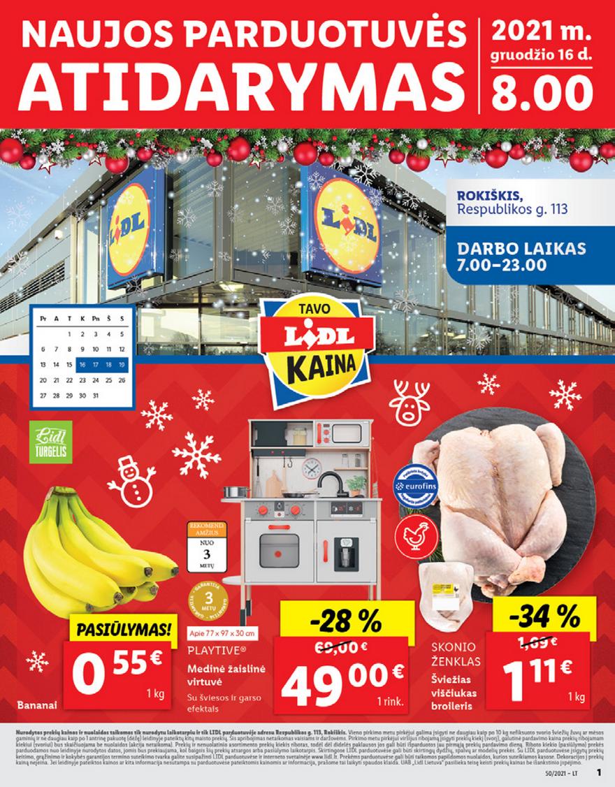 Lidl pasiūlymai akcijos nuo 
  2021-12-16 iki 
  2021-12-19 | Leidinukas.lt puslapis 1
