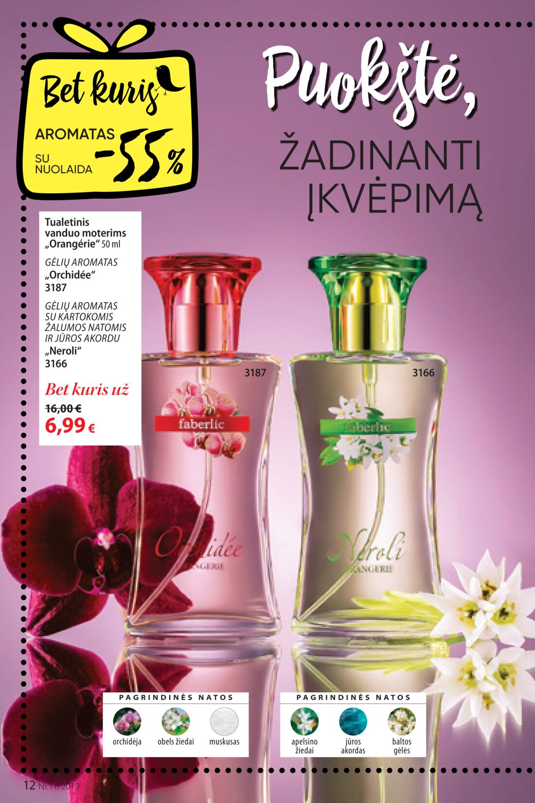 Faberlic leidinys akcijos nuo 
  2019-07-22 iki 
  2019-08-11 | Leidinukas.lt puslapis 12