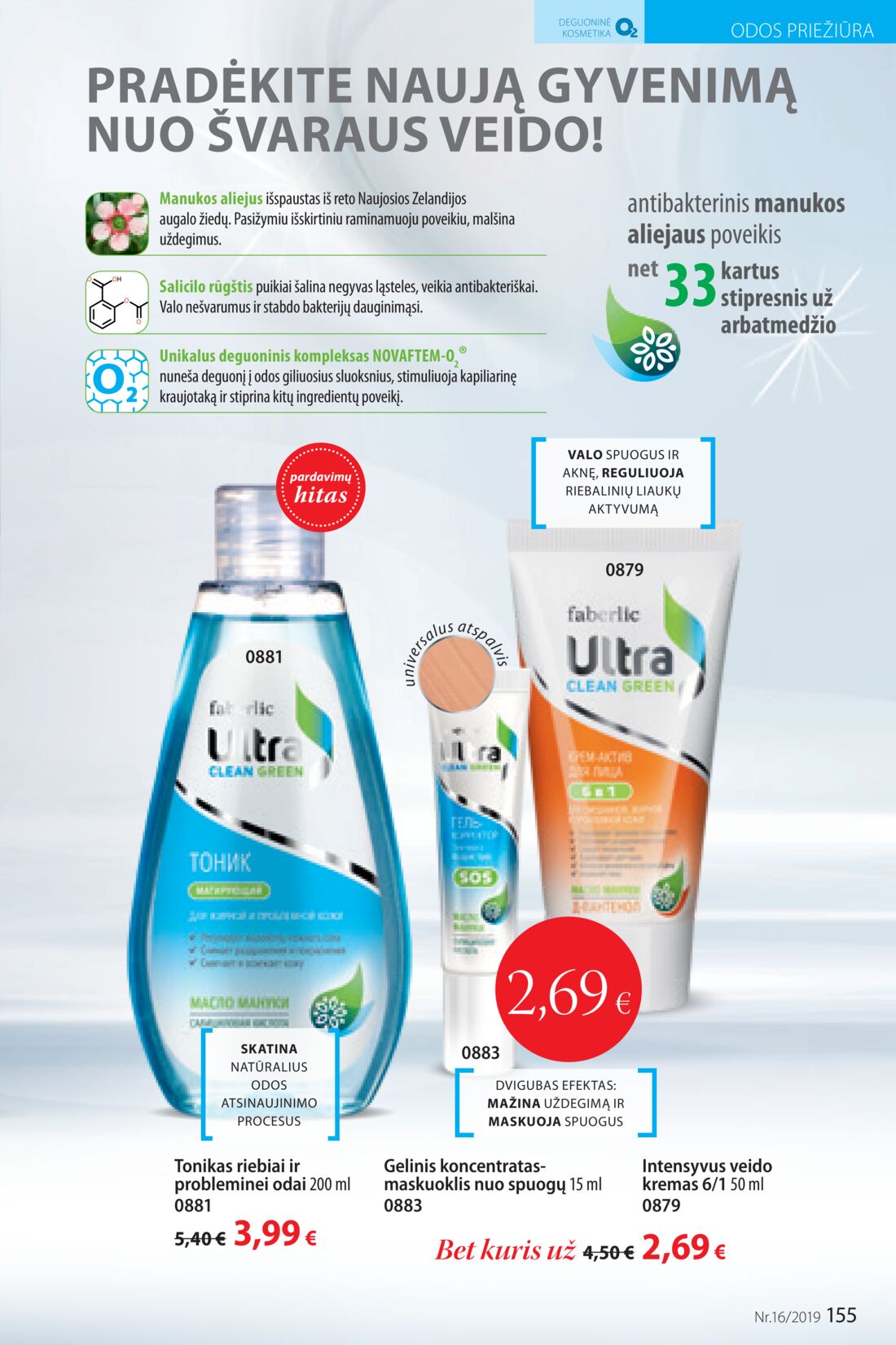 Faberlic leidinys akcijos nuo 
  2019-11-04 iki 
  2019-11-24 | Leidinukas.lt puslapis 155