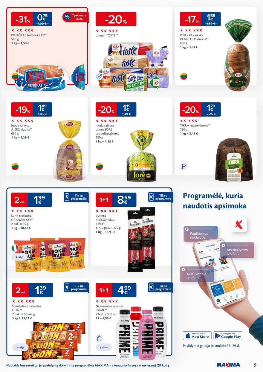 Maxima leidinys akcijos nuo 
  2024-04-23 iki 
  2024-04-29 | Leidinukas.lt puslapis 9